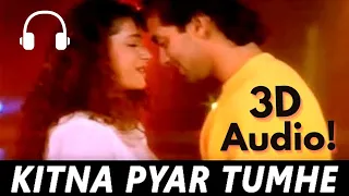 Kitna Pyar Tumhe Karte Hain ( 3D Audio ) | Kumar Sanu, Sadhana Sargam | Ek Ladka EK Ladki 1992