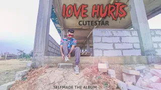 Love Hurts | Selfmade The Album | Hindi Rap Song | Cutestar