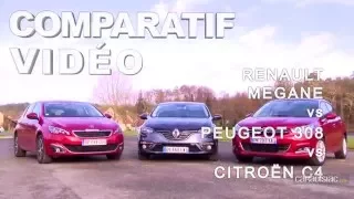 Comparatif 2016 - Renault Mégane vs Peugeot 308 vs Citroën C4