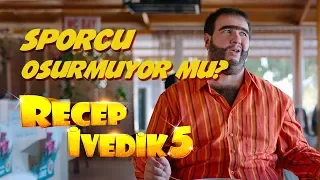 Sporcu Osurmuyor mu? | Recep İvedik 5