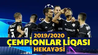 Qarabağ Çempionlar Liqası Hekayəsi [ 2019/2020 ]