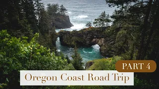 OREGON COAST ROAD TRIP - PART 4 - Samuel H Boardman Scenic Corridor, Natural Bridges, Harris Beach