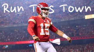 Patrick Mahomes Mix || Run This Town ||