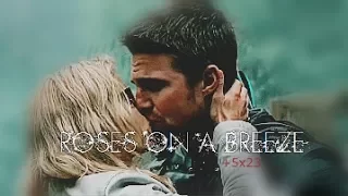 Olicity | Roses on a Breeze [+5x23]