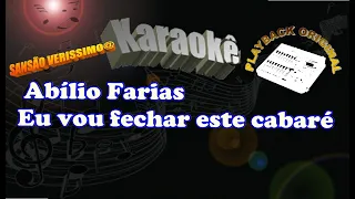 Karaokê Abílio Farias Eu vou fechar este cabaré  ( Back Vocal Original)