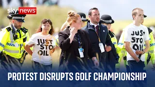 Just Stop Oil: Protesters disrupt The Open golf championship