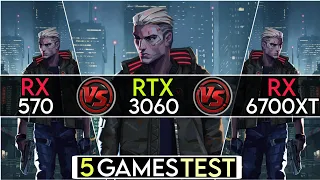 RX 570 vs RTX 3060 vs RX 6700 XT | Test In 5 Games | 2023 Comparison !