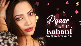 Aao Sunao Pyar Ki Ek Kahani | Cover Song By Diya Ghosh | Krrish | Pyar Ki Ek Kahani