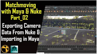 Export Camera from Nuke to Maya[Matchmoving with Nuke & Maya Part_02] || Nuke to Maya