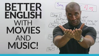 How to improve your English with MUSIC and MOVIES!