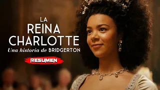 LA REINA CHARLOTTE: Una historia de Bridgerton | Resumen en 13 Minutos - Netflix