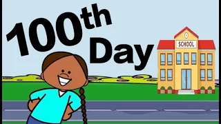 Count to 100: One Hundredth Day of School Brain Break