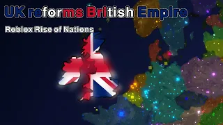 Britian forms British Empire (Roblox Rise of Nations)
