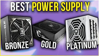 Best Power Supply in 2023 FOR All Budgets [ DON'T MAKE YOUR PC EXPLODE ⚠️ ]