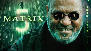 The Matrix 5 - Will Morpheus Return? | MATRIX EXPLAINED