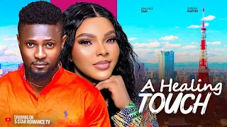 A HEALING TOUCH - Maurice Sam, Sarian Martin, Mary Lazarus Trending Nigerian Movie 2024