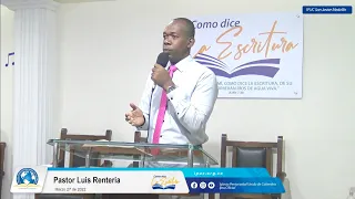 Adórale Sobre Todas Las Cosas - Pastor Luis Rentería | IPUC San Javier Medellín