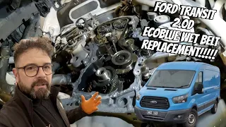 Ford transit 2.0d ecoblue wet belt replacement at 108k miles. instead of 144k. early replacement!!!
