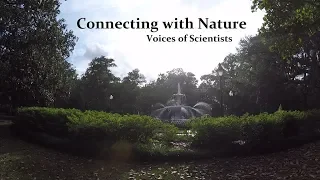 Connecting with Nature: Voices of Scientists