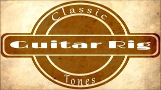 Guitar Rig Classic Tones #5 [Bon Jovi / Richie Sambora talkbox]