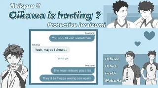 Oikawa is hurting ft. Protective Iwaizumi • Oikawa gets cheated on? • IwaOi, UshiOi, MatsuHana