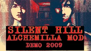 Silent Hill: Alchemilla Mod v. 1.1 (Demo 2009)