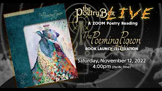 The Poetry Box LIVE – Nov 2022 (The Poeming Pigeon (#12)—Part One)