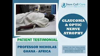 Patient with Glaucoma & Optic Nerve atrophy shares his experience after stem cell therapy at SCCI