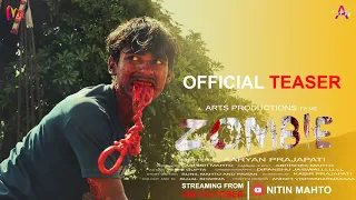 ZOMBIE | Official Teaser 2023 | Hindi Short Film | Aaryan Prajapati | Nitin Mahto