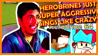 FRIDAY NIGHT FUNKIN VS STEVE & HEROBRINE REACTION!!! - FNF MOD FULL WEEK 64 MINECRAFT CREEPYPASTA!!!