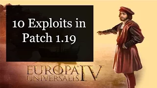 [EU4] 10 Exploits in patch 1.19