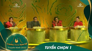 CHUÔNG VÀNG VỌNG CỔ 2022 - TUYỂN CHỌN 1 | 07/08/2022