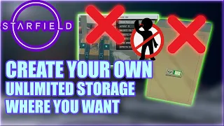 STARFIELD How To Make Your Own UNLIMITED STORAGE Where You Want