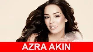 Azra Akın Kimdir ?