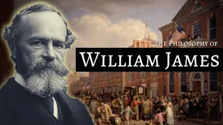 The Philosophy of William James