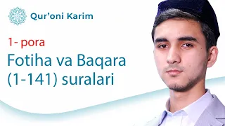 Fotiha va Baqara (1-141 - oyatlar) suralari | Xatmi Qur'on | 1 - pora | Ramazon Tuhfasi