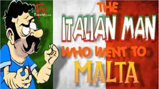 The Italian Man Who Went To Malta - Funniest Video Of A Italian Man In Malta