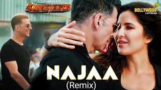 Najaa (Remix) | Sooryavanshi | Akshay Kumar, Katrina Kaif,Rohit Shetty,Tanishk, Pav Dharia, Nikhita