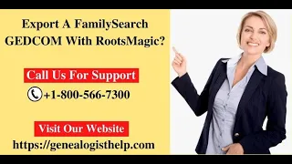 Export A FamilySearch GEDCOM With RootsMagic | RootsMagic Software Database