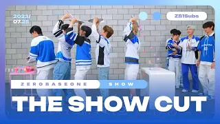 [ENG SUB] 230725 The Show Ep.334 ZEROBASEONE Full Cut #InBloom3rdWin