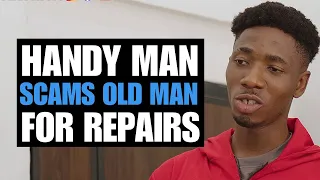 HANDY MAN SCAMS OLD MAN FOR REPAIRS, LIVES TO REGRET IT | Moci Studios