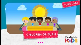 Children of Islam (Voice Only) | Zain Bhikha feat. Zain Bhikha Kids