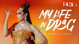 Manila Luzon: My Life in Drag | MEGA Drag