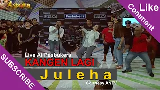 KANGEN LAGI [Juleha] Live At Pesbukers (12-05-2015) Courtesy ANTV