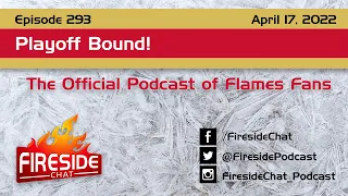 Fireside Chat Episode 293: Playoff Bound!