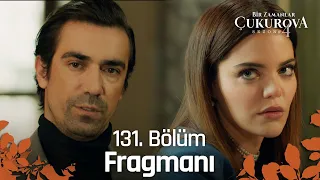 Bir Zamanlar Çukurova 131. Bölüm Fragmanı | Artık tek aile!