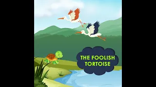 Crane And Foolish Tortoise || The Foolish Tortoise || Moral Stories for Kids