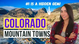 11 Best Colorado Mountain Towns (By a Local)