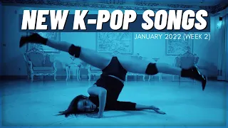 NEW K-POP SONGS | JANUARY 2022 (WEEK 2)