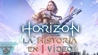 Horizon Zero Dawn : La Historia en 1 Video